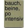 Bauch, Beine, Po intensiv door Nina Winkler