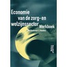 Economie zorg- en welzijnssector door P.H. Hoekman