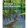 Becoming A Master Manager door Sue R. Faerman