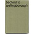 Bedford To Wellingborough