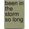 Been in the Storm So Long door Leon F. Litwack