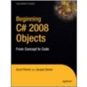 Beginning C# 2008 Objects by Jacquie Barker