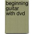 Beginning Guitar With Dvd