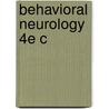 Behavioral Neurology 4e C door Jonathan H. Pincus