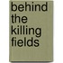 Behind The Killing Fields
