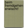 Beim Fremdgehen erwischt! door Onbekend