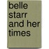 Belle Starr And Her Times