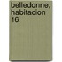 Belledonne, Habitacion 16
