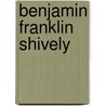 Benjamin Franklin Shively door United States. session