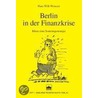 Berlin in der Finanzkrise door Hans Willi Weinzen