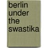 Berlin under the Swastika