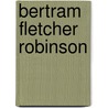 Bertram Fletcher Robinson door Paul R. Spring