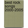 Best Rock Songs 2000-2005 door James Kjelland