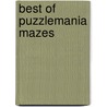 Best of Puzzlemania Mazes door Jeffrey A. O'Hare