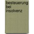Besteuerung bei Insolvenz