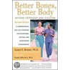Better Bones, Better Body by Willam H. Philpott