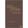 Between Irony And Witness door Joel D.S. Rasmussen