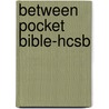 Between Pocket Bible-Hcsb door Onbekend