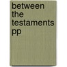 Between the Testaments Pp door D.S. Russell