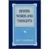 Beyond Words and Thoughts by Lorraine Sinkler