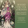 Beyond the Veil of Sedona door Celena Cloverleaf