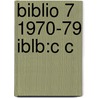 Biblio 7 1970-79 Iblb:c C door Onbekend