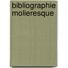 Bibliographie Molieresque door Paul Lacroix