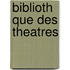 Biblioth Que Des Theatres