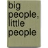 Big People, Little People
