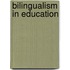 Bilingualism In Education
