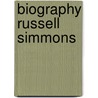 Biography Russell Simmons door Carrie Golus