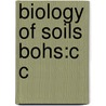 Biology Of Soils Bohs:c C door Richard D. Bardgett