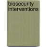 Biosecurity Interventions door Professor A. Lakoff