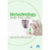 Biotechnology and the Law door Hugh B. Wellons