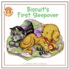 Biscuit's First Sleepover door Alyssa Satin Capucilli