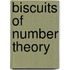 Biscuits Of Number Theory
