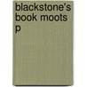Blackstone's Book Moots P door Tim Kaye