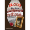 Blood On Their Petticoats door Geraldine Humphries