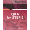 Blueprints Q&A for Step 2 door Michael S. Clement