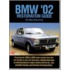 Bmw '02 Restoration Guide