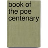 Book of the Poe Centenary door Charles William Kent