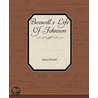 Boswell's Life Of Johnson by Samuel Johnson