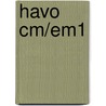 Havo CM/EM1 by A. de Man