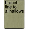 Branch Line To Allhallows by Vic Mitchell