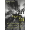 Branching Out, Digging in door Sarah Pralle