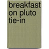 Breakfast on Pluto Tie-In door Patrick McCabe