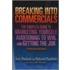 Breaking Into Commercials