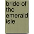 Bride Of The Emerald Isle