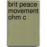 Brit Peace Movement Ohm C by Paul Laity