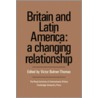 Britain and Latin America by Unknown